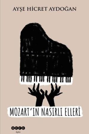 Mozart'ın Nasırlı Elleri