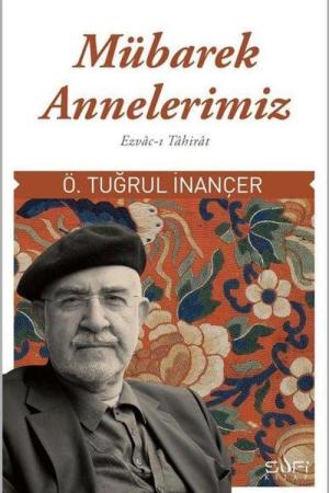 Mübarek Annelerimiz Ezvac-ı Tahirat