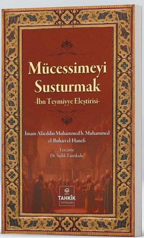 Mücessimeyi Susturmak İbn Teymiyye Eleştirisi