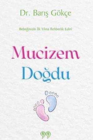 Mucizem Doğdu