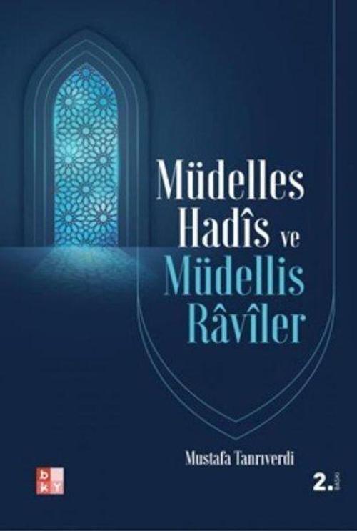 Müdelles Hadis ve Müdellis Raviler