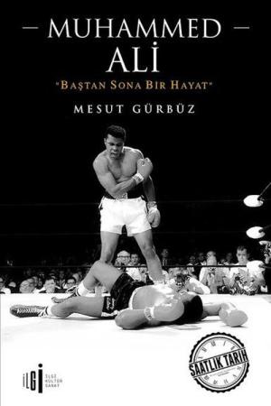 Muhammed Ali Baştan Sona Bir Hayat