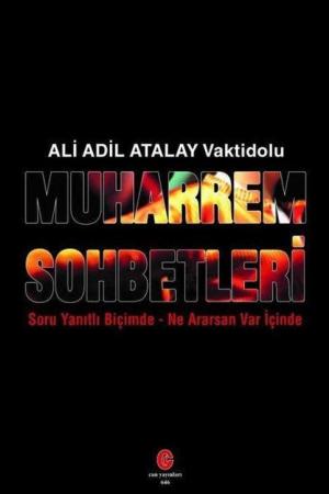 Muharrem Sohbetleri / Suru Yanıtlı Biçimde-Ne Ararsan Var İçinde