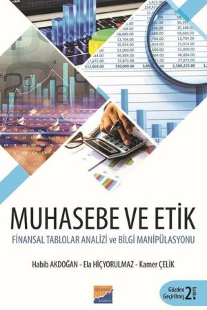 Muhasebe ve Etik Finansal Talolarda Bilgi Manipülasyonu