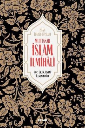 Muhtasar İslam İlmihali (Ciltli)