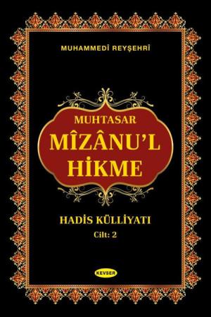 Muhtasar Mizanu'l Hikme Hadis Külliyatı (2 Cilt)