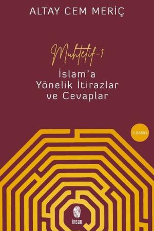 Muhtelif 1 İslam'a Yönelik İtirazlar ve Cevaplar