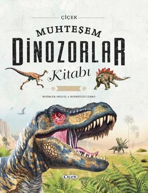 Muhteşem Dinozorlar Kitabı