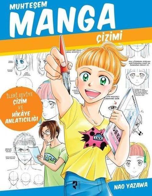 Muhteşem Manga Çizimi İleri Seviye Çizim ve Hikaye Anlatıcılığı