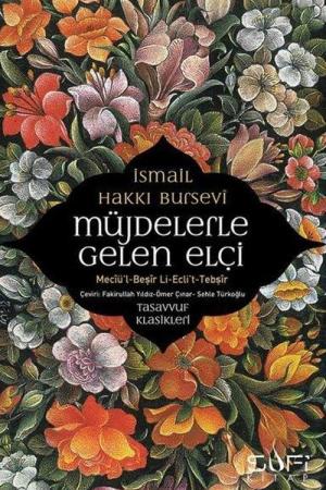 Müjdelerle Gelen Elçi Meciül Beşir Li Eclit Tebşir
