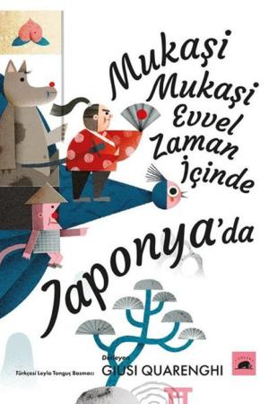 Mukaşi Mukaşi: Evvel Zaman İçinde Japonya’da