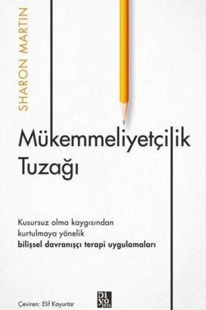 Mükemmeliyetçilik Tuzağı