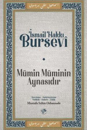 Mümin Müminin Aynasıdır