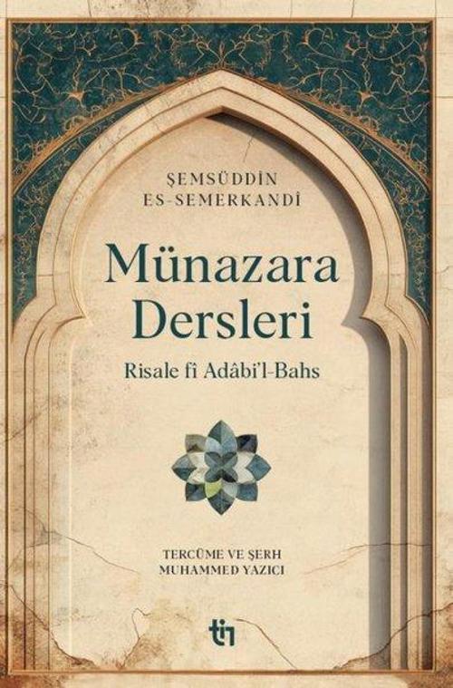 Münazara Dersleri Risale fî Adabi'l-Bahs