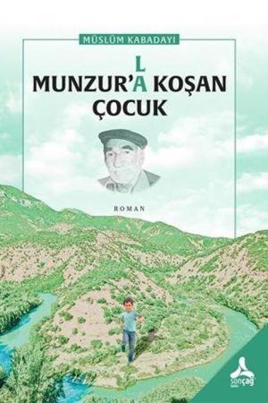 Munzur'la Koşan Çocuk
