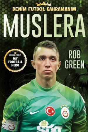 Muslera / Benim Futbol Kahramanım