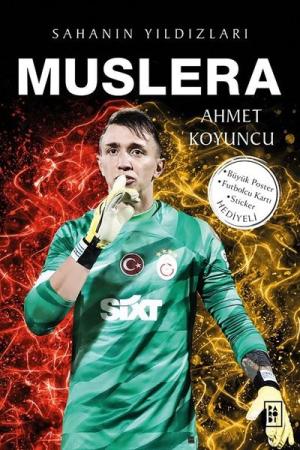 Muslera / Sahanın Yıldızları