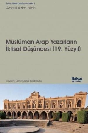 Müslüman Arap Yazarların İktisat Düşünceleri (19. Yüzyıl)