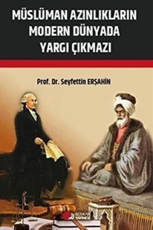 Müslüman Azınlıkların Modern Dünyada Yargı Çıkmazı