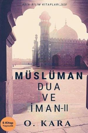 Müslüman Dua ve İman II