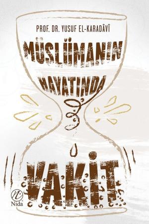 Müslüman Hayatında Vakit