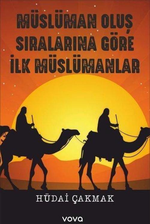 Müslüman Oluş Sıralarına Göre İlk Müslümanlar