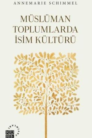 Müslüman Toplumlarda İsim Kültürü