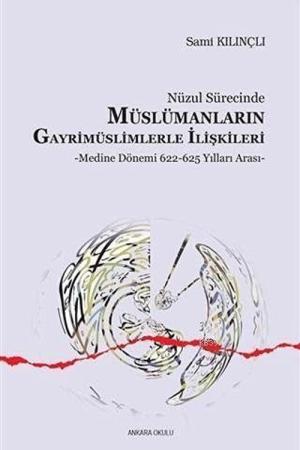 Müslümanların Gayrimüslimlerle İlişkileri Medine Dönemi