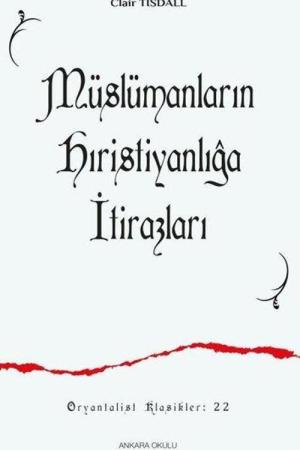 Müslümanların Hıristiyanlığa İtirazları