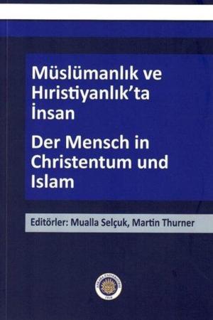 Müslümanlık ve Hıristiyanlık'ta İnsan / Der Mensch in Christentum und Islam