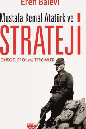 Mustafa Kemal Atatürk ve Strateji