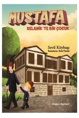 Mustafa Selanik'te Bir Çocuk