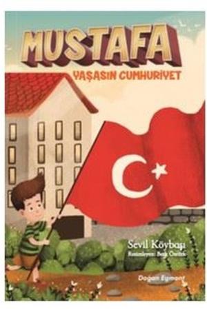 Mustafa / Yaşasın Cumhuriyet