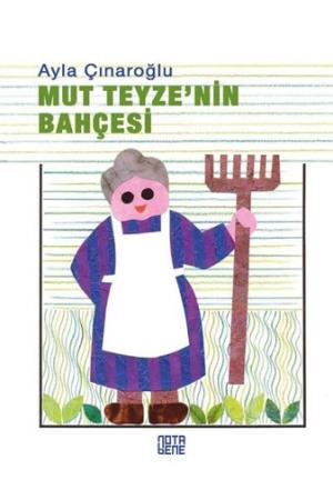 Mut Teyze'nin Bahçesi