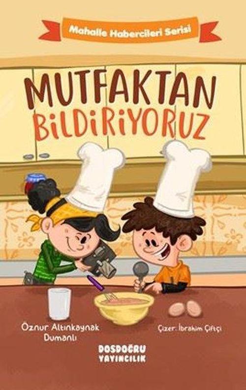 Mutfaktan Bildiriyoruz