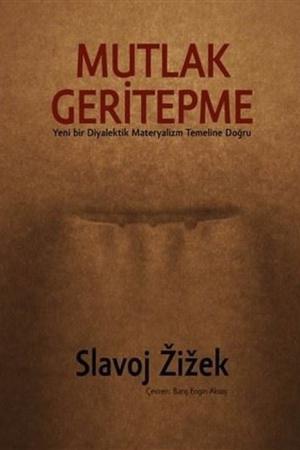 Mutlak Geritepme Yeni Bir Diyalektik Materyalizm Temeline Doğru