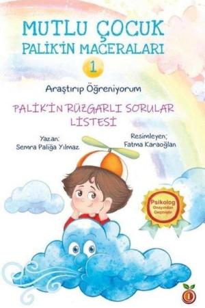 Mutlu Çocuk Palik’in Maceraları 1