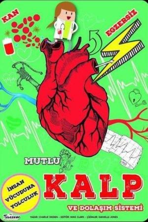 Mutlu Kalp ve Dolaşım Sistemi