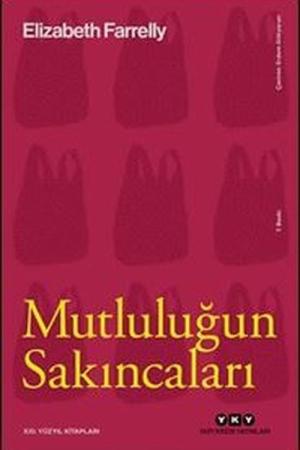 Mutluluğun Sakıncaları