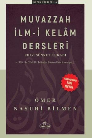 Muvazzah İlmi Kelam Dersleri - Ehli Sünnet İtikadı (Karşılaştırmalı Tam Metin)