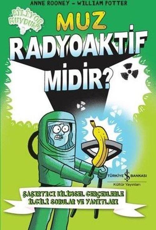 Muz Radyoaktif Midir?