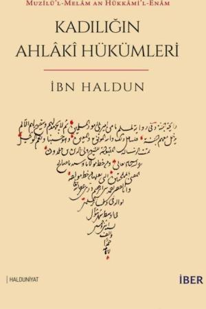 Muzîlü'l-Melam an Hükkami'l-Enam - Kadılığın Ahlakî Hükümleri