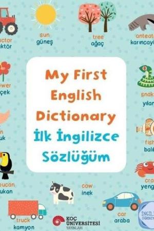 My First English Dictionary / İlk İngilizce Sözlüğüm İngilizce Öğreniyorum
