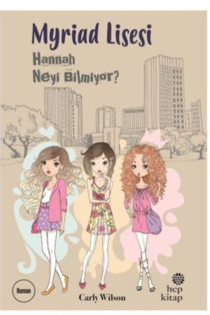 Myriad Lisesi Hannah Neyi Bilmiyor?