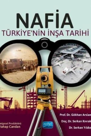 NAFİA Türkiye’nin İnşa Tarihi