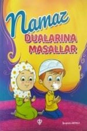 Namaz Dualarına Masallar