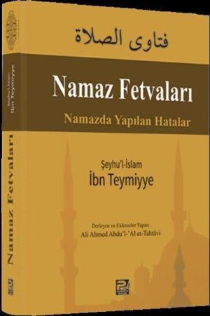 Namaz Fetvaları Namazda Yapılan Hatalar