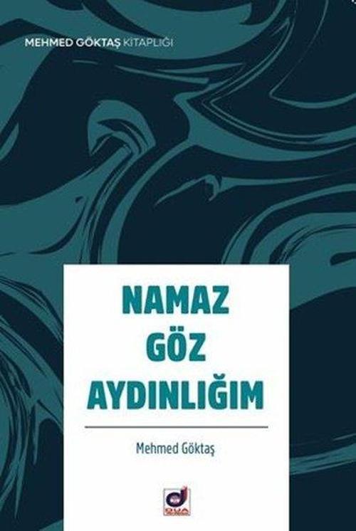 Namaz Göz Aydınlığım