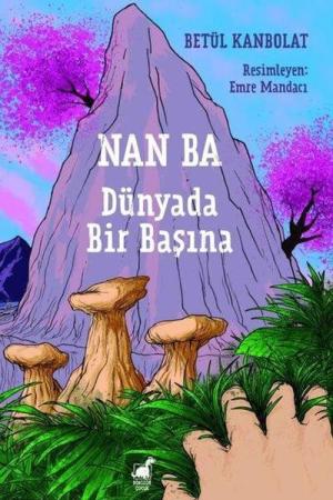 Nan Ba: Dünyada Bir Başına