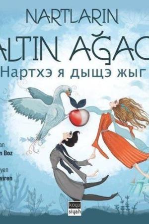 Nartların Altın Ağacı Нартхэ я дыщэ жыг